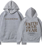 Faith Over Fear Hoodie