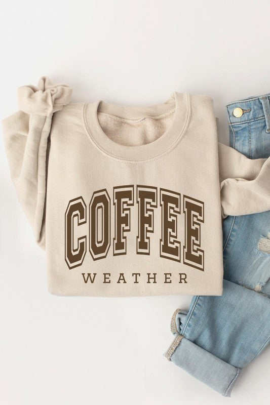 Coffee Weather Graphic Fleece Sweatshirts - Body By J'ne