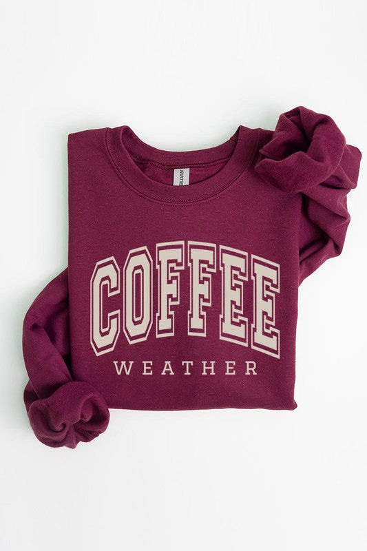 Coffee Weather Graphic Fleece Sweatshirts - Body By J'ne