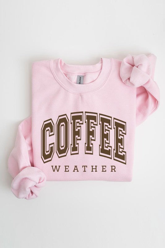 Coffee Weather Graphic Fleece Sweatshirts - Body By J'ne