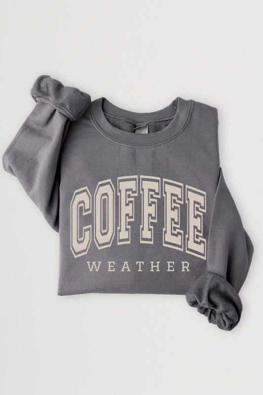 Coffee Weather Graphic Fleece Sweatshirts - Body By J'ne