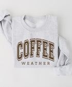 Coffee Weather Graphic Fleece Sweatshirts