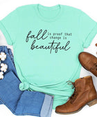 Fall Is Proof That Graphic Tee