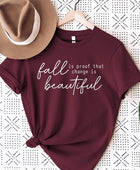 Fall Is Proof That Graphic Tee