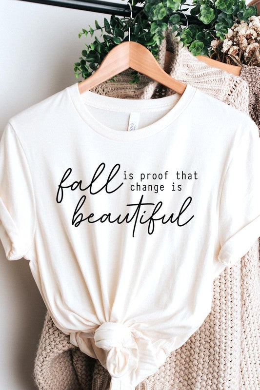 Fall Is Proof That Graphic Tee - Body By J'ne
