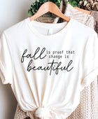 Fall Is Proof That Graphic Tee