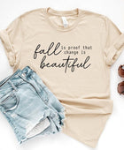 Fall Is Proof That Graphic Tee