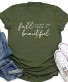 Fall Is Proof That Graphic Tee