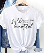 Fall Is Proof That Graphic Tee