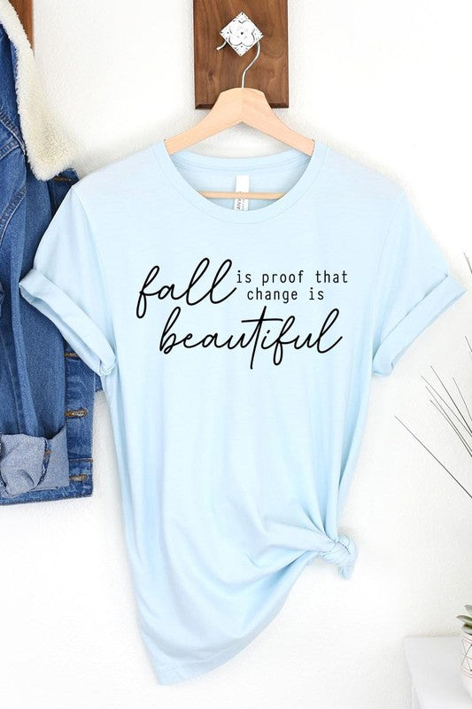 Fall Is Proof That Graphic Tee - Body By J'ne