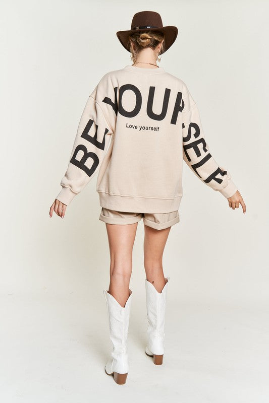 Be Yourself Printed oversized sweatshirt