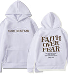 Faith Over Fear Hoodie