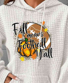 FALL MEANS FOOTBALL Y'ALL Graphic Hoodie - Body By J'ne