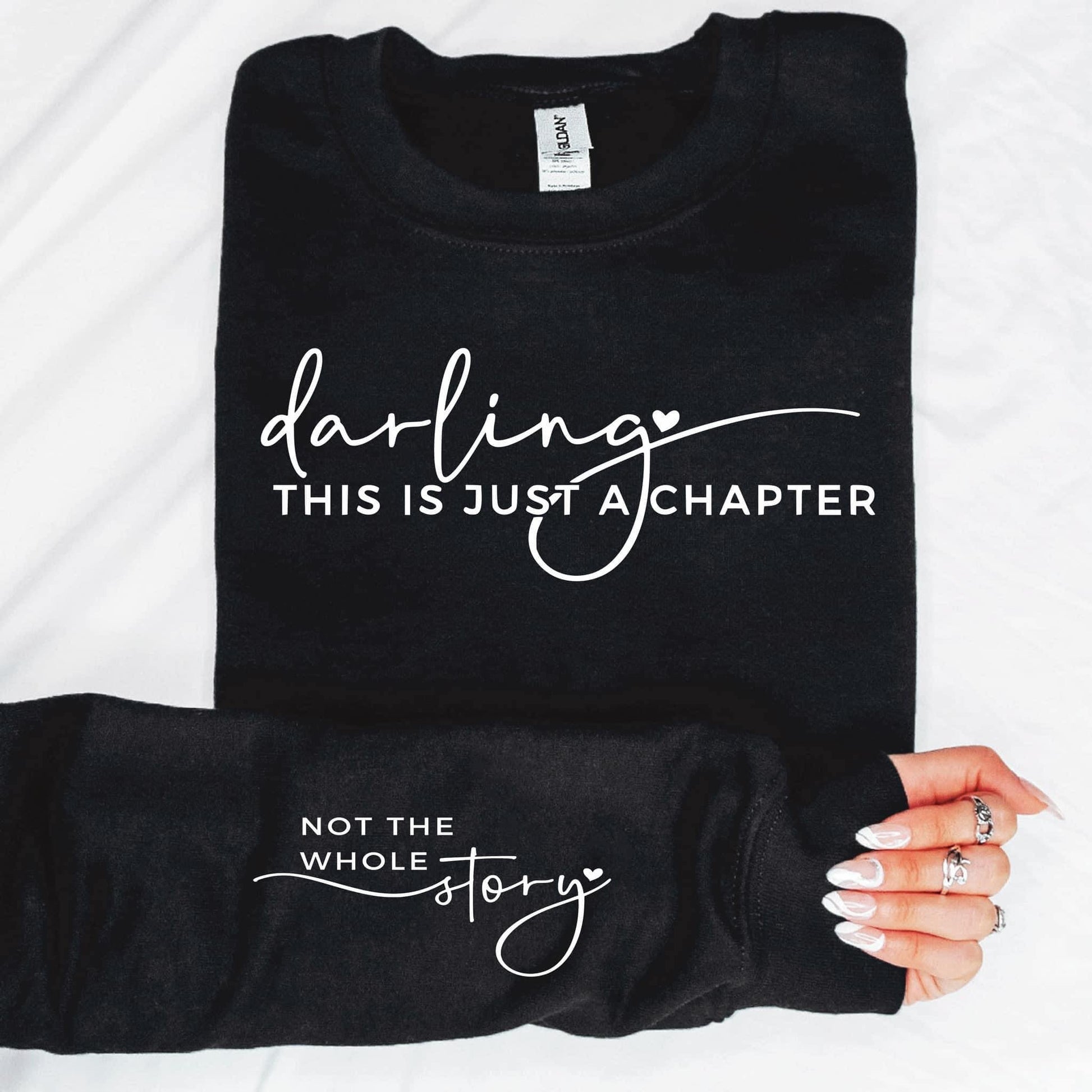 Darling This Is Just A Chapter With Sleeve Accent Sweatshirt - Body By J'ne