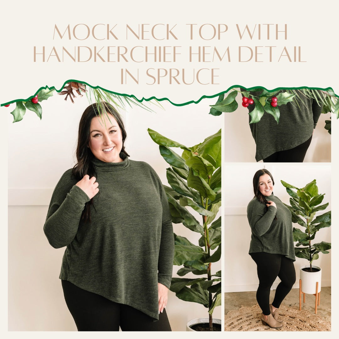 Mock Neck Top With Handkerchief Hem Detail In Spruce - Body By J'ne