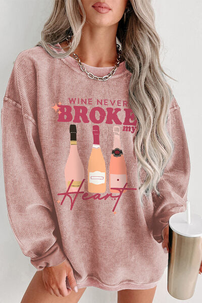 WINE NEVER BROKE MY HEART Round Neck Sweatshirt - Body By J'ne