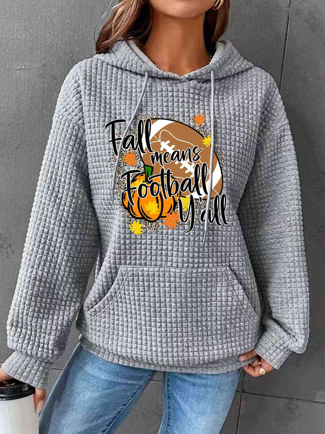 FALL MEANS FOOTBALL Y'ALL Graphic Hoodie - Body By J'ne