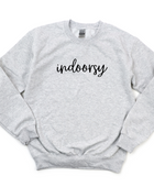 INDOORSY SWEATSHIRT - Body By J'ne