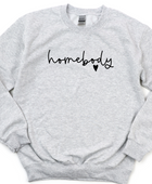 HOMEBODY SWEATSHIRT - Body By J'ne