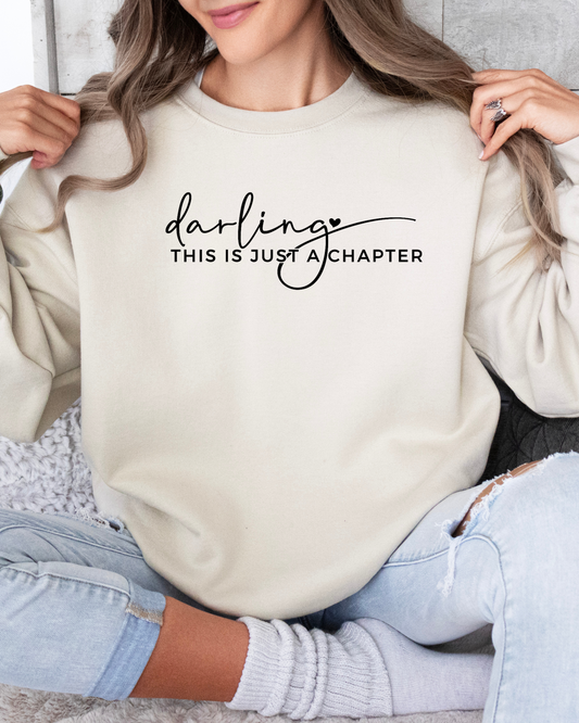 DARLING THIS IS A CHAPTER POSITIVE VIBES SWEATSHIRT - Body By J'ne