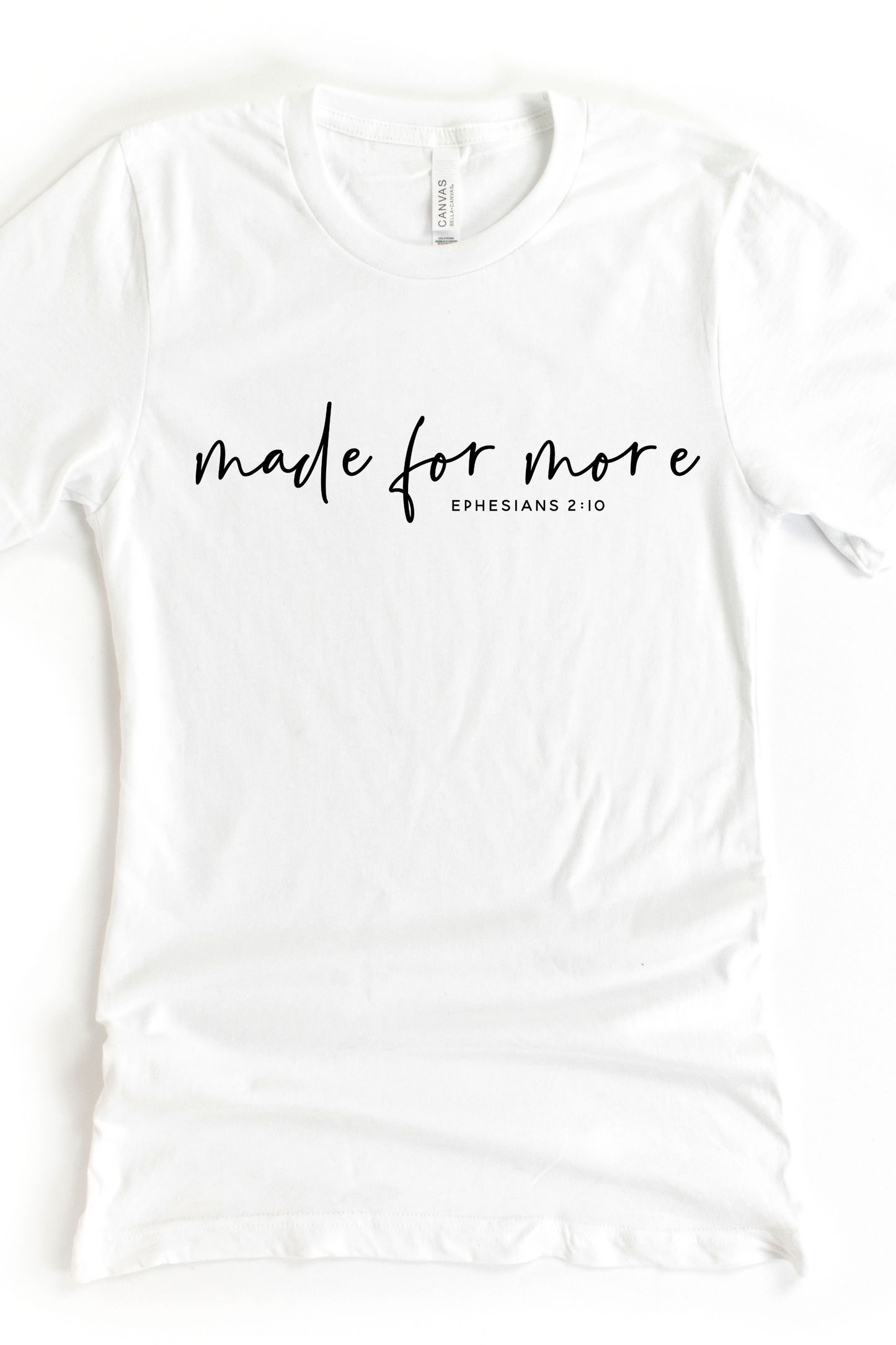 MADE FOR MORE TEE(BELLA CANVAS) - Body By J'ne
