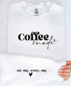 COFFEE MODE SWEATSHIRT - Body By J'ne