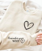 REMEMBER YOUR WHY SWEATSHIRT - Body By J'ne