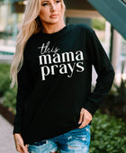 THIS MAMA PRAYS Graphic Sweatshirt - Body By J'ne